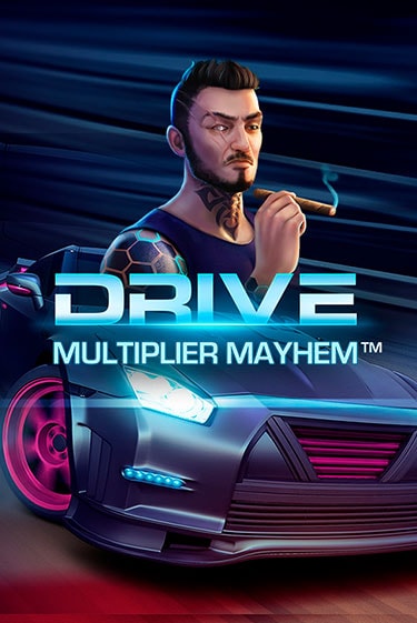 Drive: Multiplier Mayhem™ бесплатная демо игра онлайн казино | Poker Dom